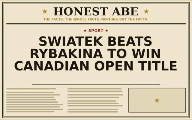 Swiatek Beats Rybakina to Win Canadian Open Title