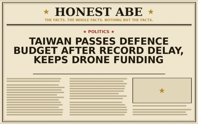 Taiwan Passes Defence Budget After Record Delay, Keeps Drone Funding