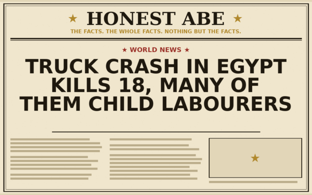 Truck Crash in Egypt Kills 18, Many of Them Child Labourers