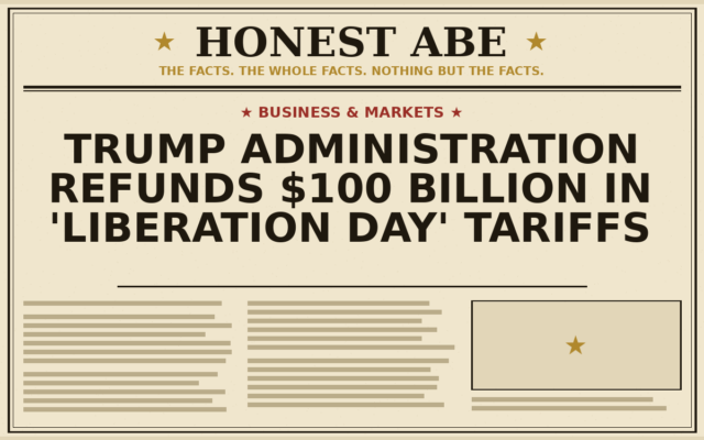 Trump Administration Refunds $100 Billion in ‘Liberation Day’ Tariffs