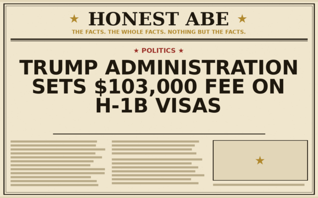 Trump Administration Sets $103,000 Fee on H-1B Visas