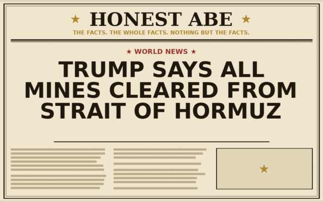 Trump Says All Mines Cleared From Strait of Hormuz