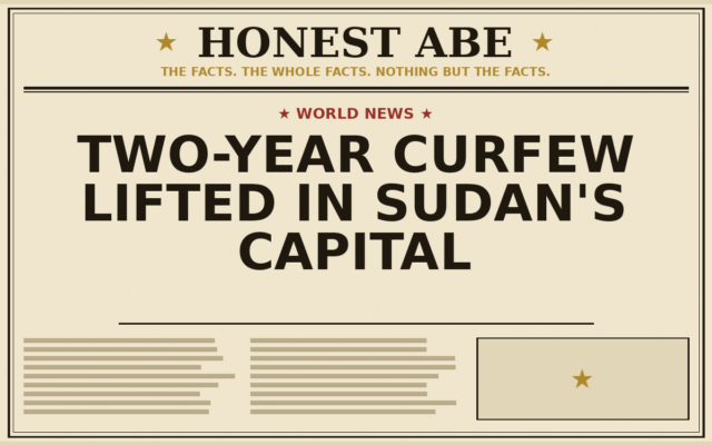 Two-Year Curfew Lifted in Sudan’s Capital