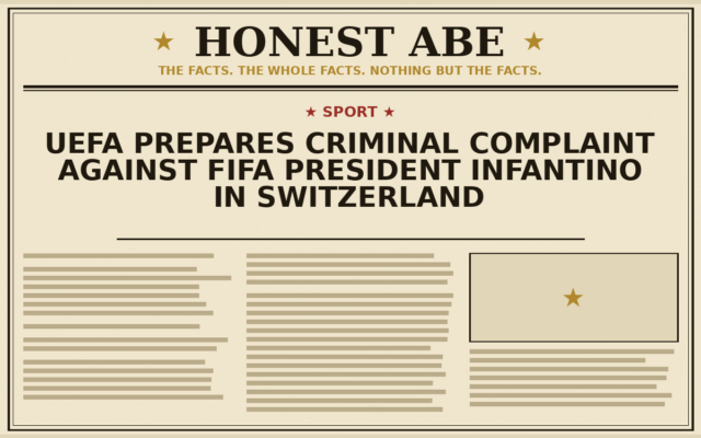 Uefa Prepares Criminal Complaint Against Fifa President Infantino in Switzerland
