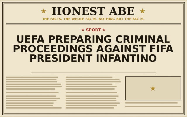 UEFA Preparing Criminal Proceedings Against FIFA President Infantino