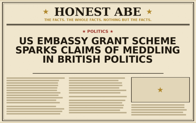 US Embassy Grant Scheme Sparks Claims of Meddling in British Politics