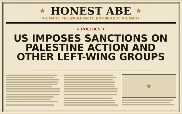 US Imposes Sanctions on Palestine Action and Other Left-Wing Groups