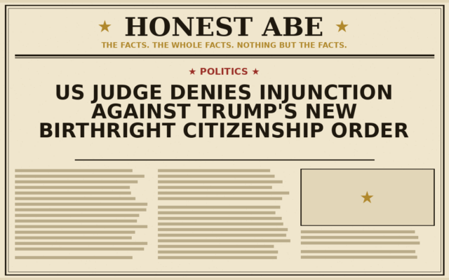 US Judge Denies Injunction Against Trump’s New Birthright Citizenship Order