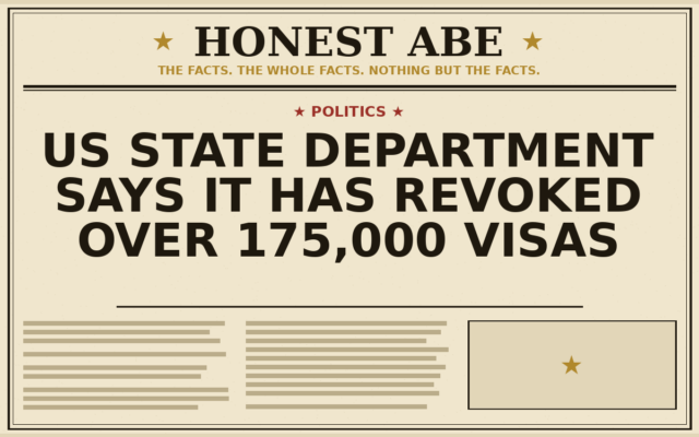 US State Department Says It Has Revoked Over 175,000 Visas