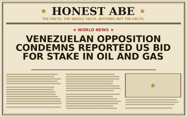 Venezuelan Opposition Condemns Reported US Bid for Stake in Oil and Gas