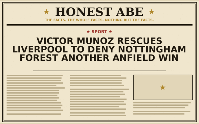 Victor Munoz rescues Liverpool to deny Nottingham Forest another Anfield win