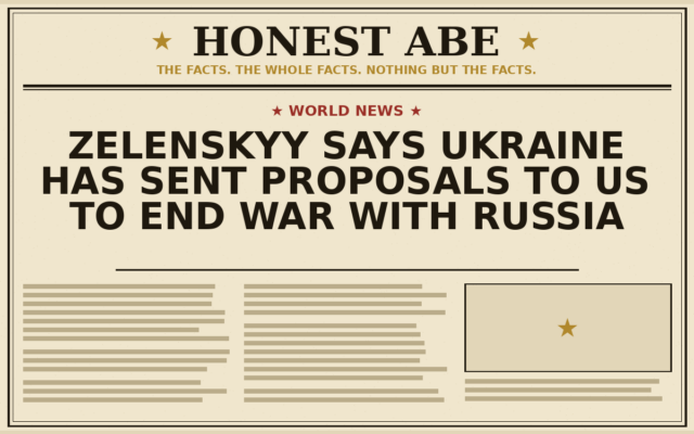 Zelenskyy Says Ukraine Has Sent Proposals to US to End War With Russia
