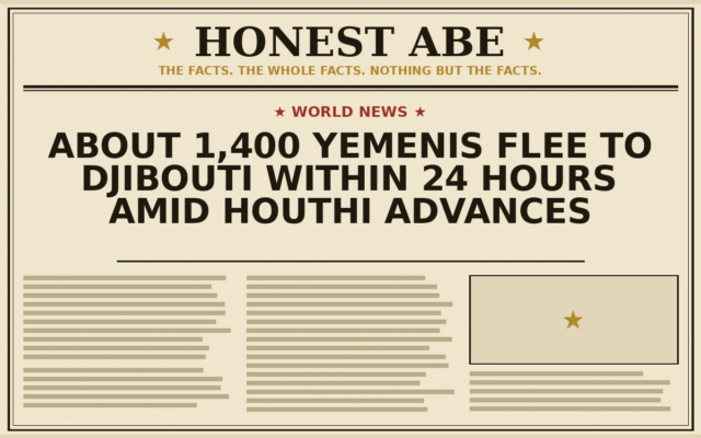 About 1,400 Yemenis Flee to Djibouti Within 24 Hours Amid Houthi Advances
