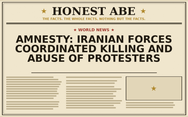 Amnesty: Iranian Forces Coordinated Killing and Abuse of Protesters