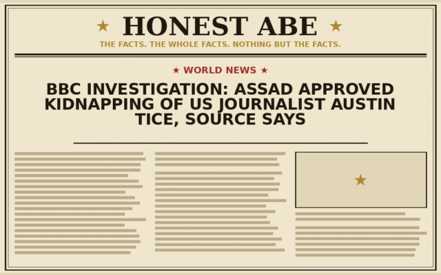 BBC Investigation: Assad Approved Kidnapping of US Journalist Austin Tice, Source Says