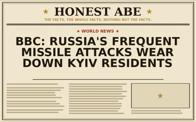 BBC: Russia’s Frequent Missile Attacks Wear Down Kyiv Residents