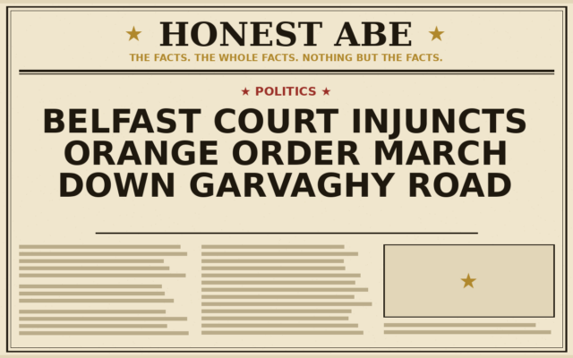 Belfast Court Injuncts Orange Order March Down Garvaghy Road