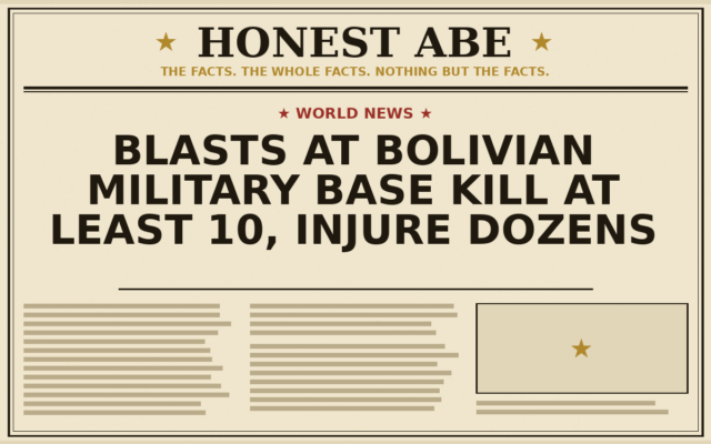 Blasts at Bolivian Military Base Kill at Least 10, Injure Dozens