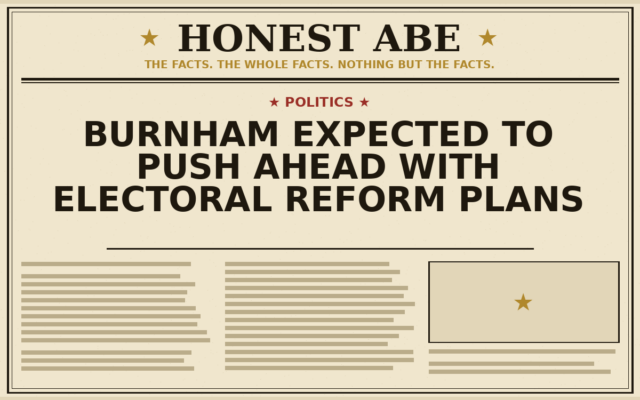 Burnham Expected to Push Ahead With Electoral Reform Plans