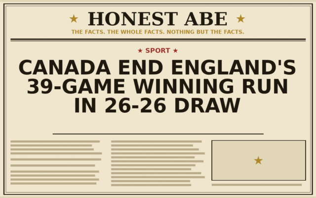 Canada End England’s 39-Game Winning Run in 26-26 Draw