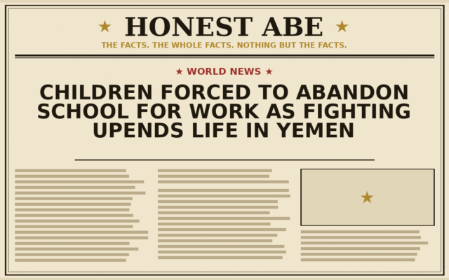 Children Forced to Abandon School for Work as Fighting Upends Life in Yemen