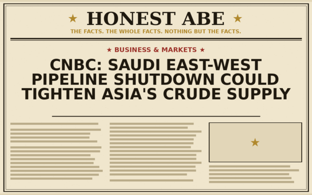 CNBC: Saudi East-West Pipeline Shutdown Could Tighten Asia’s Crude Supply