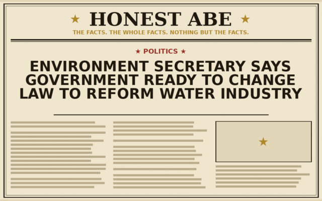 Environment Secretary Says Government Ready to Change Law to Reform Water Industry