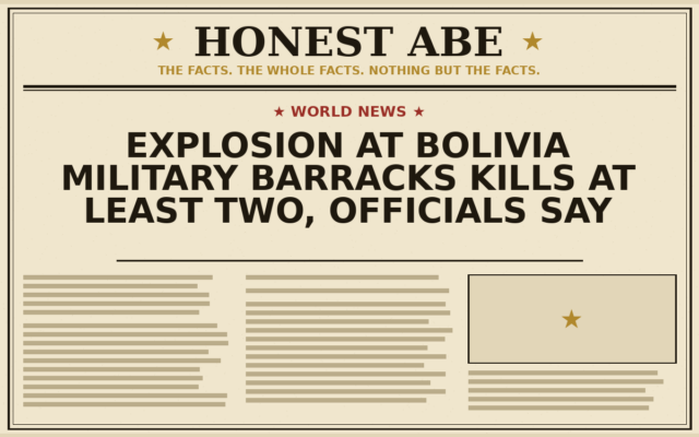Explosion at Bolivia Military Barracks Kills at Least Two, Officials Say