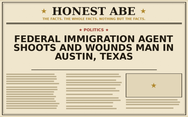 Federal Immigration Agent Shoots and Wounds Man in Austin, Texas