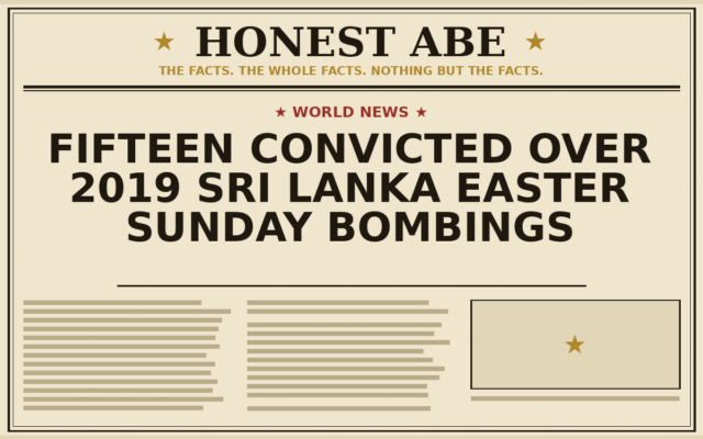 Fifteen Convicted Over 2019 Sri Lanka Easter Sunday Bombings