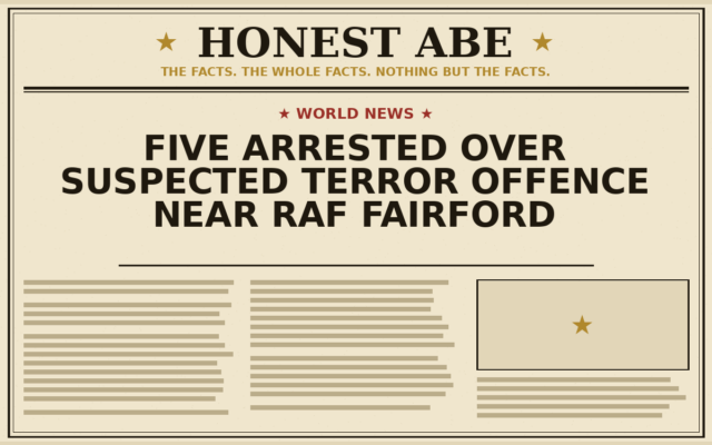 Five Arrested Over Suspected Terror Offence Near RAF Fairford