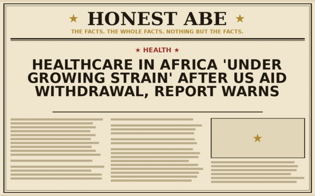 Healthcare in Africa ‘Under Growing Strain’ After US Aid Withdrawal, Report Warns
