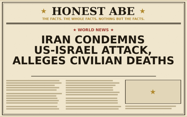 Iran Condemns US-Israel Attack, Alleges Civilian Deaths