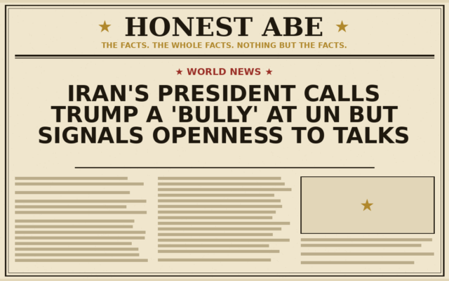 Iran’s President Calls Trump a ‘Bully’ at UN but Signals Openness to Talks
