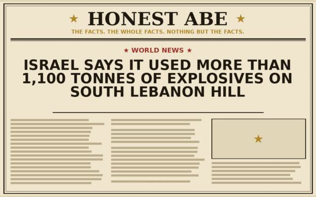 Israel Says It Used More Than 1,100 Tonnes of Explosives on South Lebanon Hill