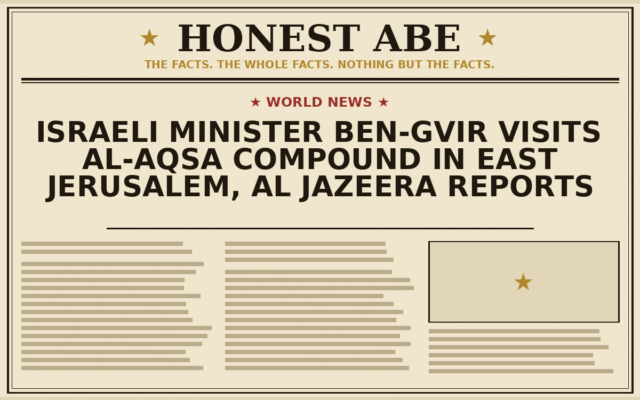Israeli Minister Ben-Gvir Visits Al-Aqsa Compound in East Jerusalem, Al Jazeera Reports