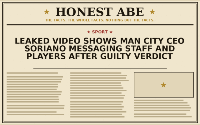 Leaked Video Shows Man City CEO Soriano Messaging Staff and Players After Guilty Verdict