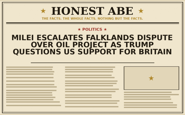 Milei Escalates Falklands Dispute Over Oil Project as Trump Questions US Support for Britain
