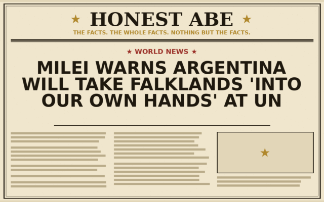 Milei Warns Argentina Will Take Falklands ‘Into Our Own Hands’ at UN