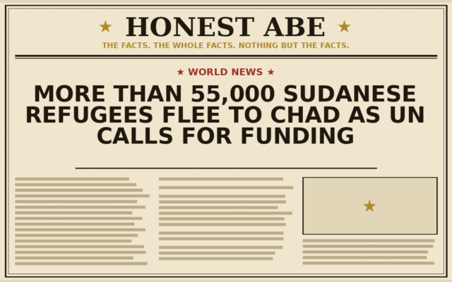 More Than 55,000 Sudanese Refugees Flee to Chad as UN Calls for Funding