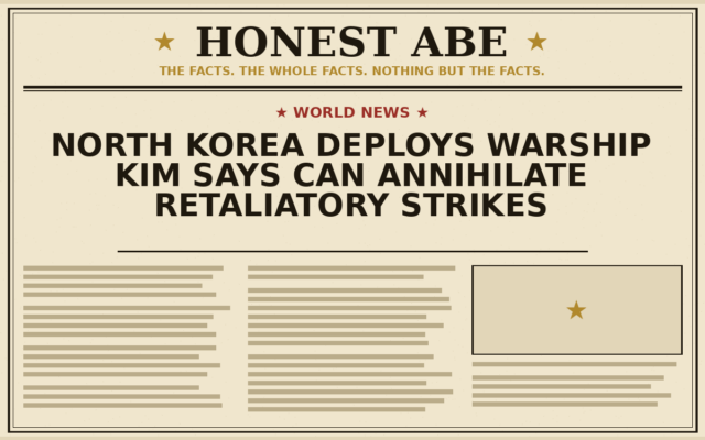 North Korea Deploys Warship Kim Says Can Annihilate Retaliatory Strikes