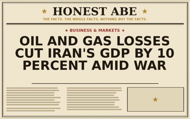 Oil and Gas Losses Cut Iran’s GDP by 10 Percent Amid War