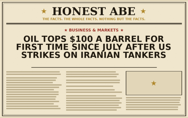 Oil Tops $100 a Barrel for First Time Since July After US Strikes on Iranian Tankers