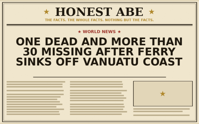 One Dead and More Than 30 Missing After Ferry Sinks Off Vanuatu Coast