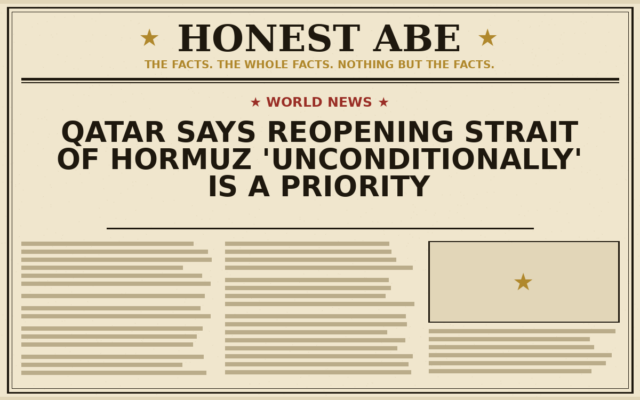 Qatar Says Reopening Strait of Hormuz ‘Unconditionally’ Is a Priority