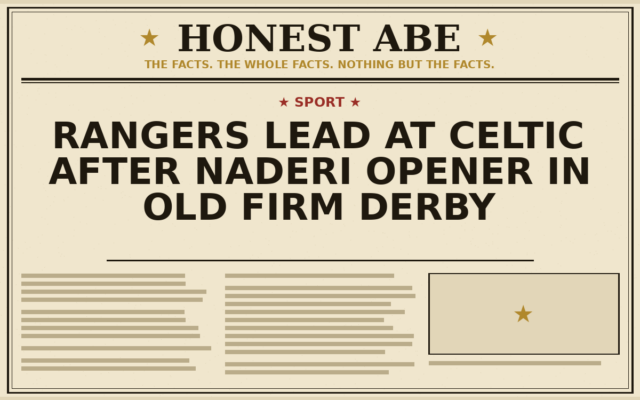 Rangers Lead at Celtic After Naderi Opener in Old Firm Derby