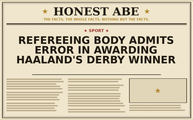 Refereeing Body Admits Error in Awarding Haaland’s Derby Winner