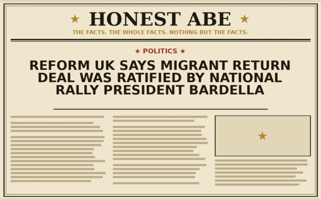 Reform UK Says Migrant Return Deal Was Ratified by National Rally President Bardella