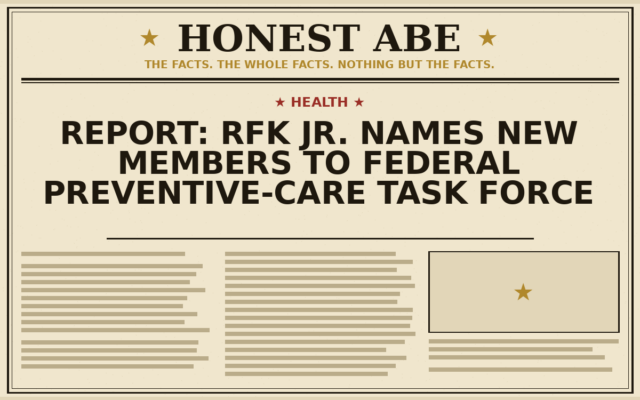 Report: RFK Jr. Names New Members to Federal Preventive-Care Task Force