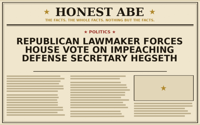 Republican Lawmaker Forces House Vote on Impeaching Defense Secretary Hegseth